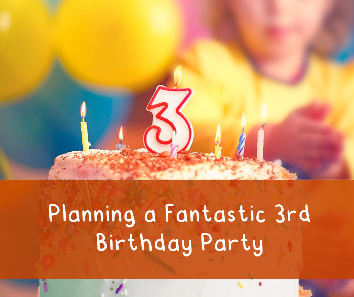 Planning a Fantastic 3rd Birthday Party: Fun, Eco Conscious Ideas